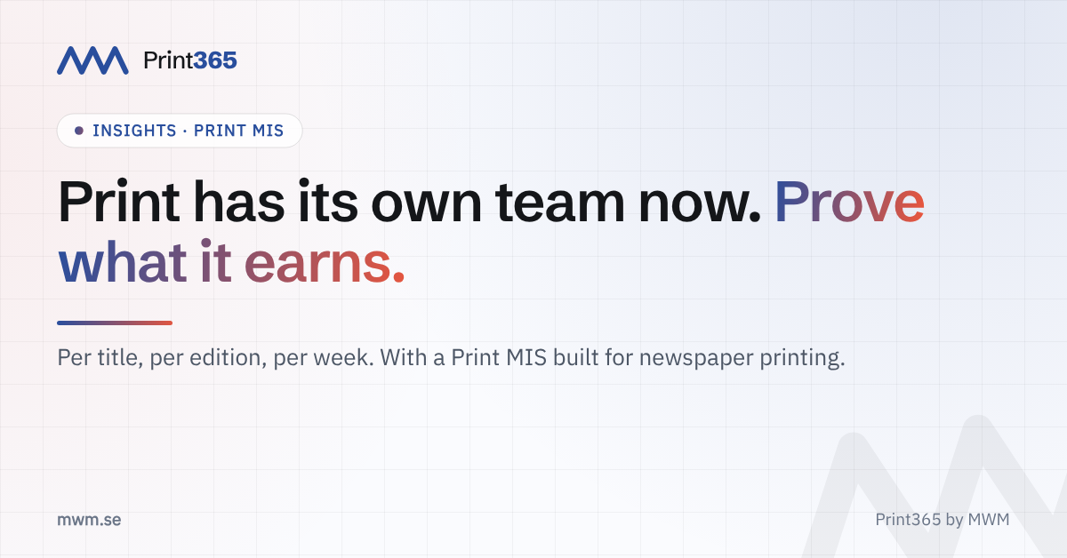 Print365 graphic reading Print has its own team now. Prove what it earns.